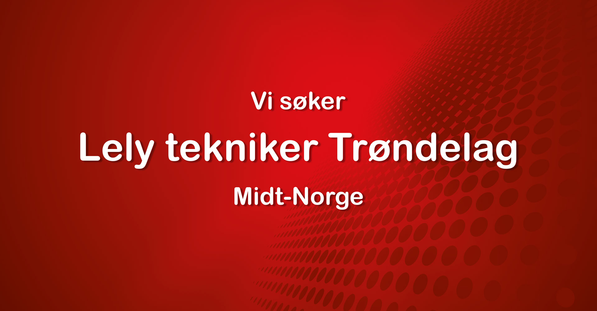 Lely tekniker Trøndelag