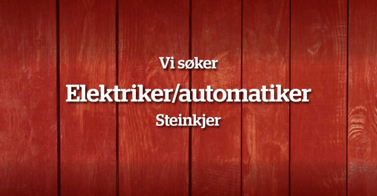 Elektriker/Automatiker til Steinkjer Elektriker/Automatiker til Steinkjer