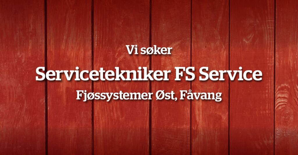 Vi søker Servicetekniker FS Service til Fjøssystemer Øst Vi søker Servicetekniker FS Service til Fjøssystemer Øst